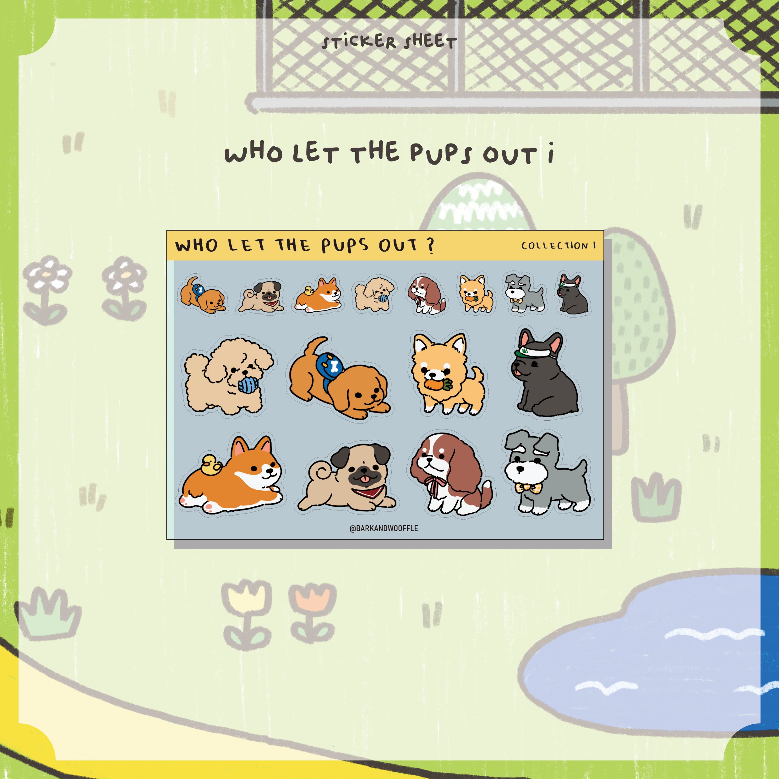 Sticker Sheet Who Let the Pups Out